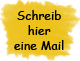 Schreib hier eine Mail